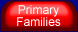 Primary Families